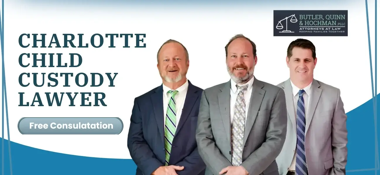 Dedicated Charlotte Child Custody Lawyer