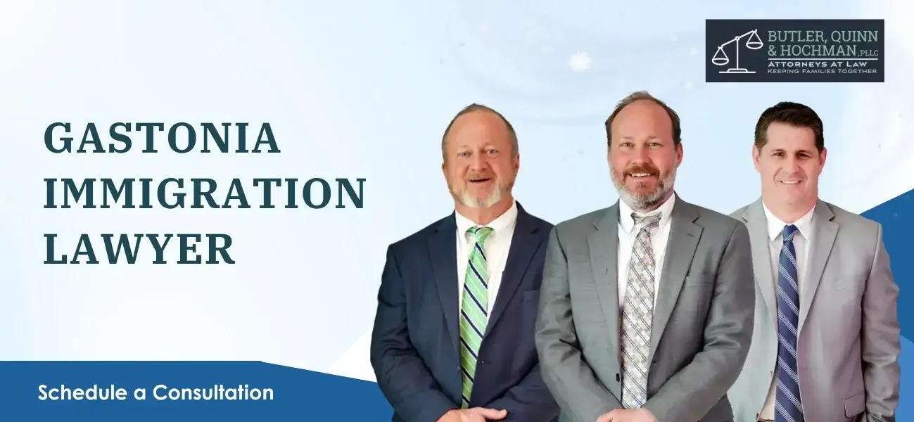 Trusted Gastonia Immigration Lawyer